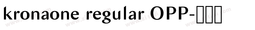 kronaone regular OPP字体转换